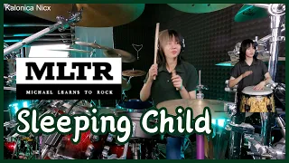 Sleeping Child - Michael Learns To Rock || Drum cover by KALONICA NICX