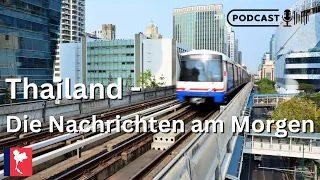 Nachrichten aus Thailand - 20.04.2024 - Geplante Entführung, Lebensmittel teurer, Bangkok MRT BTS