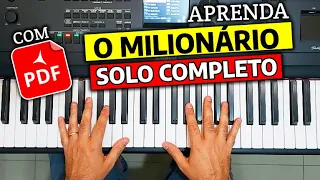 Aprenda O MILIONARIO NO TECLADO - Solo Completo - Prof. Evandro Nunes🎹