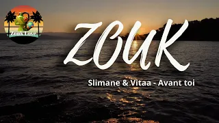 Slimane & Vitaa "Avant Toi"  #zouk  #canalzouklove