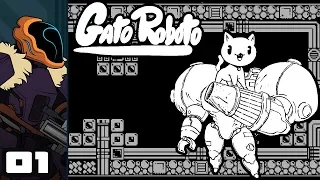 Let's Play Gato Roboto - PC Gameplay Part 1 - Super Cute Meowtroidvania!