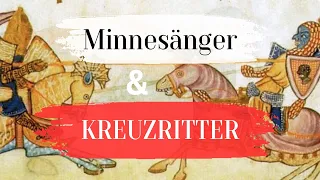 Minnesänger und Kreuzritter | TempusMedius