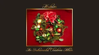O Little Town of Bethlehem - An Instrumental Christmas Album (2017)