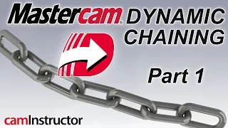 Mastercam Dynamic Milling - Chaining Part 1