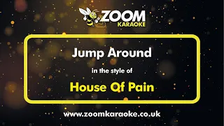 House Of Pain - Jump Around - Karaoke Version from Zoom Karaoke