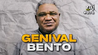 GENIVAL BENTO | MJ Cast #076