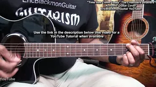 TIME HAS COME TODAY The Chambers Brothers Guitar Cover LESSON LINK BELOW @EricBlackmonGuitar