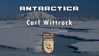 Antarctica Carl Wittrock | Corps de Musique Saxon Concert 2023