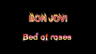 Bon Jovi - Bed of roses - Subtítulos inglés español con pronunciación