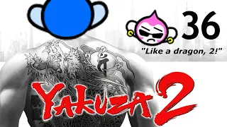 D2M Plays - Yakuza 2 - MAJIMA IS DEFUSING A BOMB???: Part 36