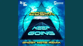 Keep Going (Ghost Note Remix)