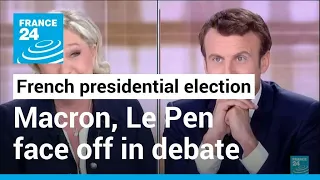 French presidential election: Macron, Le Pen to face off in crucial debate • FRANCE 24 English