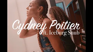 Cydney Poitier - A Raisin In The Sun feat. Iceburg Snub (Official Video)