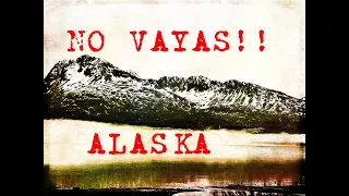 Alaska El Infierno de Hielo | Una ADVERTENCIA para los Latinos en general