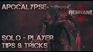 Remnant 2 - Apocalypse Difficulty - Guide, Tips & Tricks For Solo-Players