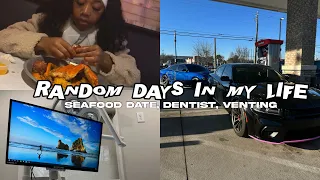 RANDOM DAYS IN MY LIFE | seafood date w/ jade, dentist appt, ranting, etc