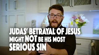 Judas' betrayal of Jesus might not be his most serious sin
