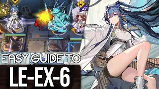 LE-EX-6 EASY GUIDE | Arknights Lingering Echoes