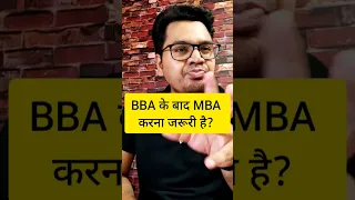 MBA After BBA Benefits 🔥🔥 | BBA Career options | #ashortaday #shorts