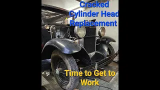 Cylinder Head Replacement on Ruthie the 1931 Ford Model A