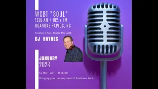 WCBT "Soul" 1230 AM / 102.7 FM Roanoke Rapids NC - Southern Soul Music Mix with DJ Haynes