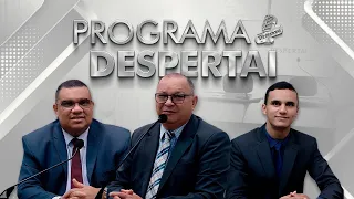 Programa Despertai | 26/04/2024 | Sexta - Feira | IPJC AO VIVO |