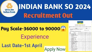 🔥✅️Indian Bank SO Recruitment Out 2024|Pay scale 36000 to 90000|| Complete Details @JobGuide369