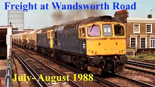 Trains in the 1980s - Freight at Wandsworth Road - July/  August 1988