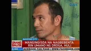 UB: Mangingisda na nagbebenta rin umano ng droga, huli sa Navotas City