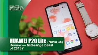 Huawei P20 Lite (Nova 3e) Review — Mid-range beast of 2018?