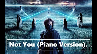 Alan Walker x Emma Steinbakken - Not You (Piano Version)