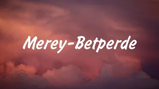 Merey-Betperde (текст), lyrics