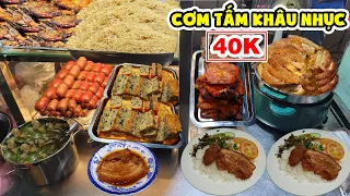 Hiếm Thấy Cơm Tấm Khâu Nhục 40K Thịt Mềm Tan Ngọt Nước Khó Chối Từ