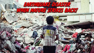 Earthquake Disaster - When Nature Strikes Back! (Free Full Episode)