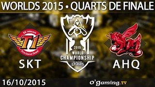 SKTelecom T1 vs ahq e-Sports Club - World Championship 2015 - Quarts de finale - 16/10/15