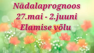 Nädalaprognoos 27.mai - 2.juuni 2024 @elamisevolu