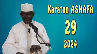 Karatun ASHAFA 29 ..2024 - Prof. Shiekh Umar Sani Fagge