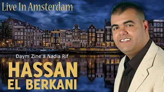 Hassan el Berkani - Daym Zine a Nadia Rif (Live à Amsterdam)