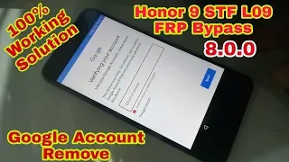 Honor 9 STF L09 8.0.0  FRP Bypass Google Account Remove 100% Tested Solution