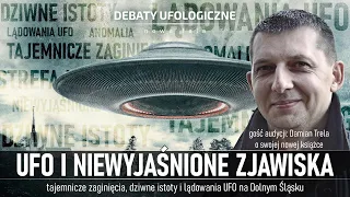 UFO i niewyjaśnione zjawiska Dolnego Śląska. Wywiad z Damianem Trelą || Debata Ufologiczna Online