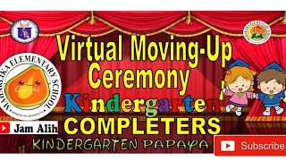 MES Virtual Moving-Up Ceremony  S.Y 2019-2020 | Kinder -Papaya