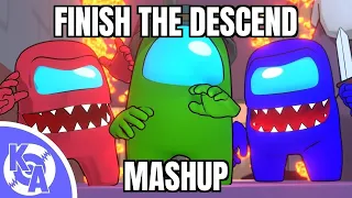 Finish the Mission x Descend - @KyleAllenMusic mashup