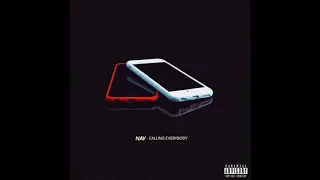 NAV - Calling Everybody (Official Audio)