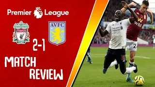 Aston Villa 1-2 Liverpool | Mane wins it with late header for the REDS