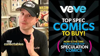 The Top Veve Speculation Comics To Buy RIGHT NOW!