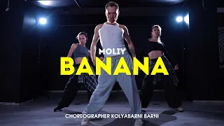 Moliy | Banana |  choreographer: Kolya Barni