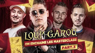 ON ENCHAÎNE LES MASTERCLASS AU LOUP-GAROU AVEC SQUEEZIE, GOTAGA, TERRACID & LES POTES part. 3