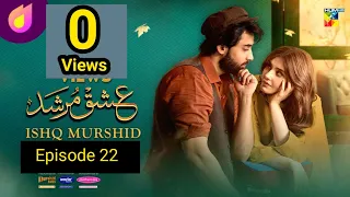 Ishq Murshid - Episode 22 CC] - 25 Feb 24 -Sponsored By Khurshid Fans, Master Paints &Mothercare2