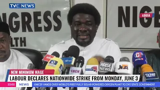 Labour Begins Nationwide Strike From Monday, June 3 Over New Minimum Wage