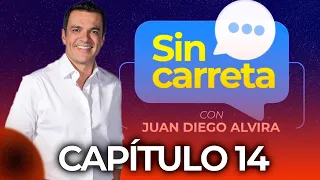 Capítulo 14 | Juan Diego Alvira SIN CARRETA